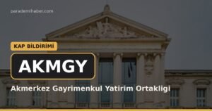 Akmerkez Gayrimenkul Yatirim Ortakligi (AKMGY) — kap bi̇ldi̇ri̇mi̇ haberi görseli