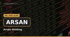 Arsan Holding (ARSAN) — pay geri̇ alimi haberi görseli