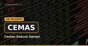 Cemas Dokum Sanayi (CEMAS) — kap bi̇ldi̇ri̇mi̇ haberi görseli